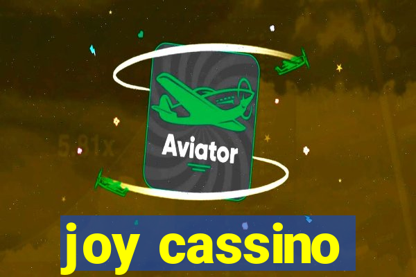 joy cassino